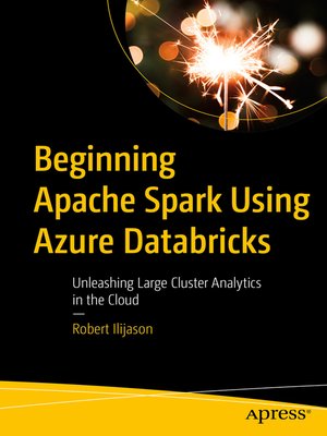 Beginning Apache Spark Using Azure Databricks - ebook